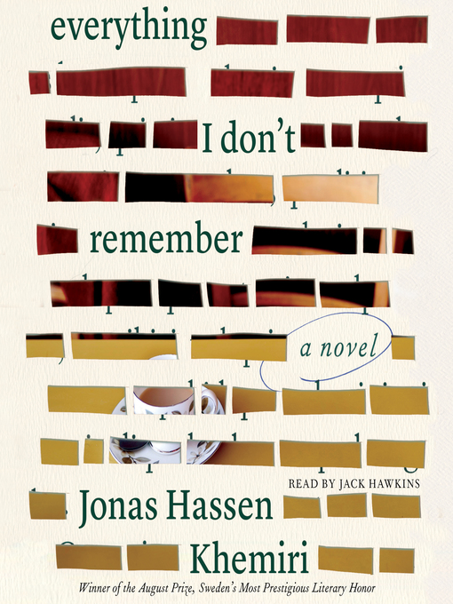 Title details for Everything I Don't Remember by Jonas Hassen Khemiri - Available